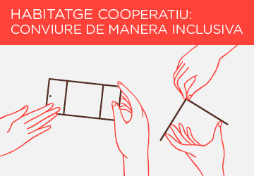 22 Octubre | Xerrada: Habitatge cooperatiu, conviure de manera inclusiva