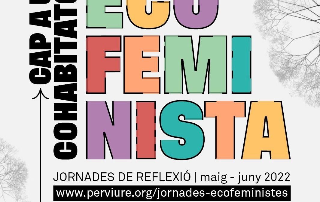 Arriben les jornades ecofeministes