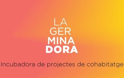 Neix La Germinadora, una incubadora de projectes de cohabitatge a l’estat Espanyol